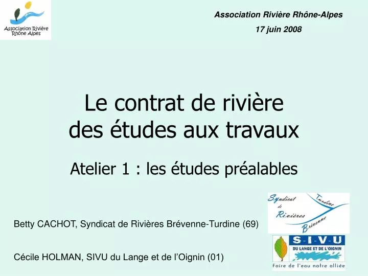 PPT - Le Contrat De Rivière Des études Aux Travaux PowerPoint ...