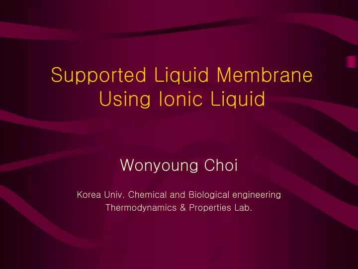 supported liquid membrane using ionic liquid
