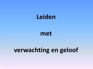 leiden met verwachting en geloof