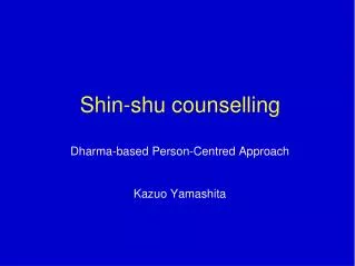 Shin-shu counselling