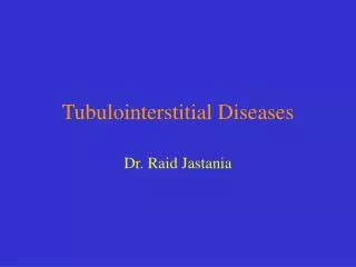 Tubulointerstitial Diseases