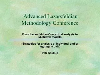 Advanced Lazarsfeldian Methodology Conference