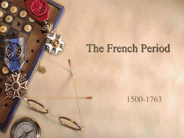 the french period