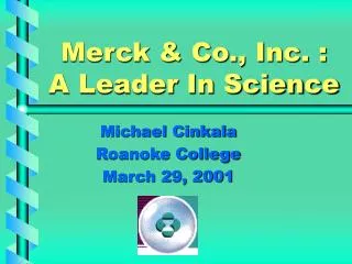 Merck &amp; Co., Inc. : A Leader In Science