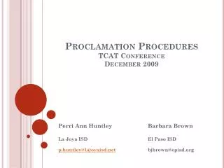 Proclamation Procedures TCAT Conference December 2009