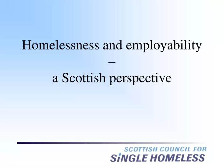 homelessness and employability a scottish perspective
