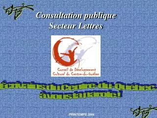 Consultation publique Secteur Lettres