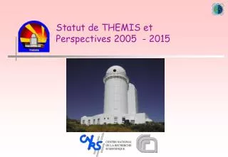 statut de themis et perspectives 2005 2015