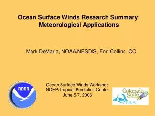 Ocean Surface Winds Research Summary: Meteorological Applications