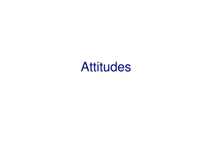 attitudes