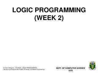 LOGIC PROGRAMMING (WEEK 2)