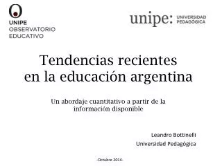 Leandro Bottinelli Universidad Pedagógica -Octubre 2014-