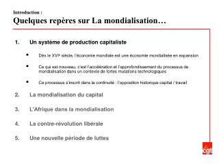 Introduction : Quelques repères sur La mondialisation…