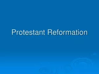 Protestant Reformation