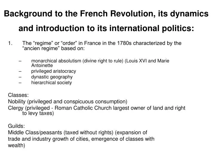 background to the french revolution its dynamics and introduction to its international politics