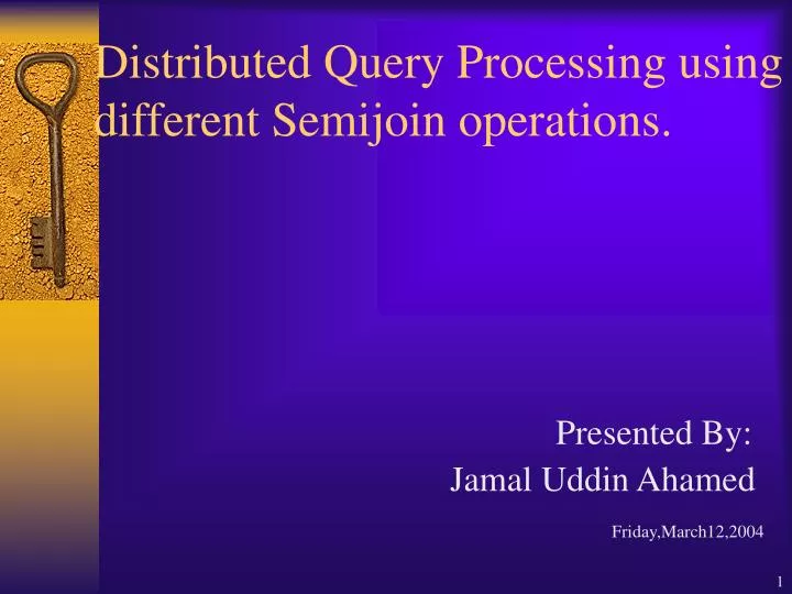 distributed query processing using different semijoin operations