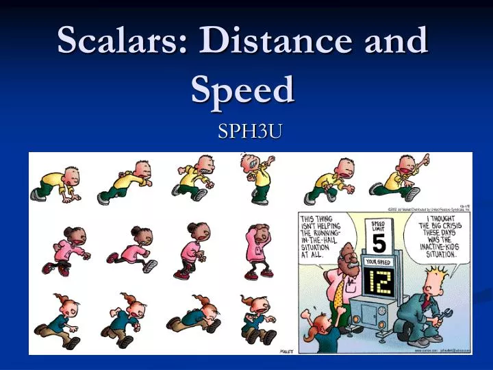 scalars distance and speed