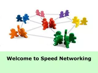 Welcome to Speed Networking