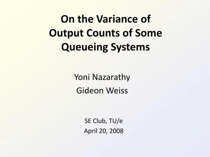 on the variance of output counts of some queueing systems