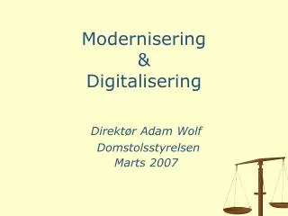 Modernisering &amp; Digitalisering