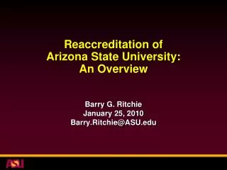 Reaccreditation of Arizona State University: An Overview