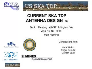 CURRENT SKA TDP ANTENNA DESIGN 10