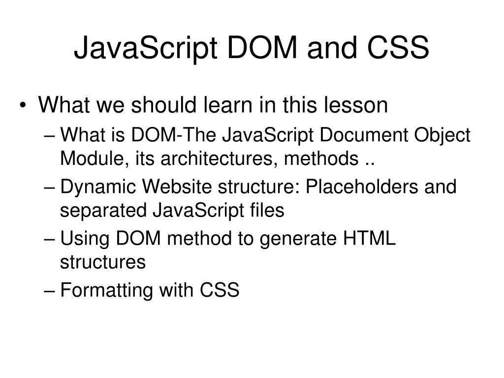 PPT - JavaScript DOM and CSS PowerPoint Presentation, free download ...