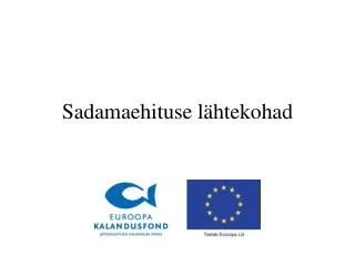 sadamaehituse l htekohad