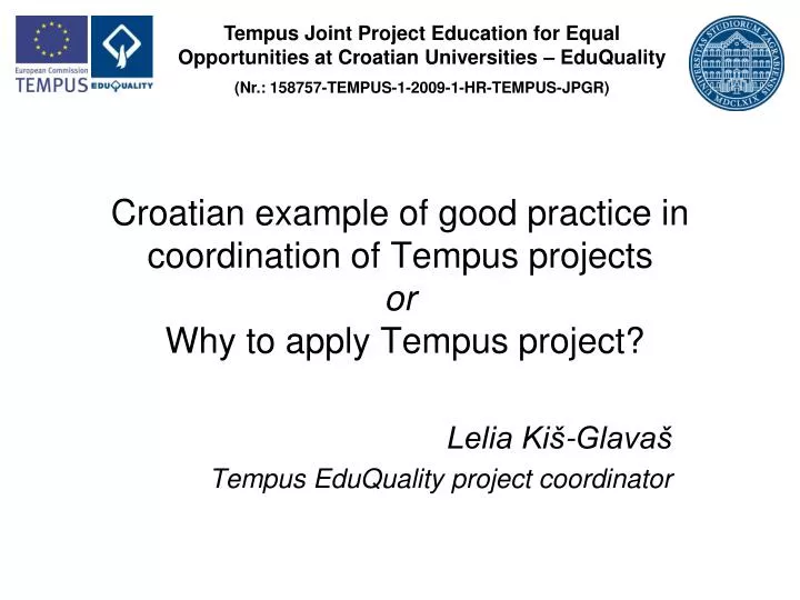 croatian example of good practice in coordination of tempus projects or why to apply tempus project