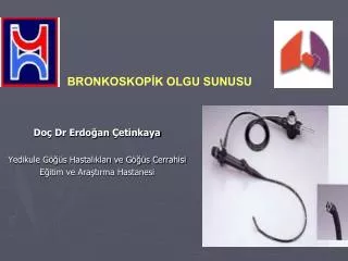 Doç Dr Erdoğan Çetinkaya Yedikule Göğüs Hastalıkları ve Göğüs Cerrahisi