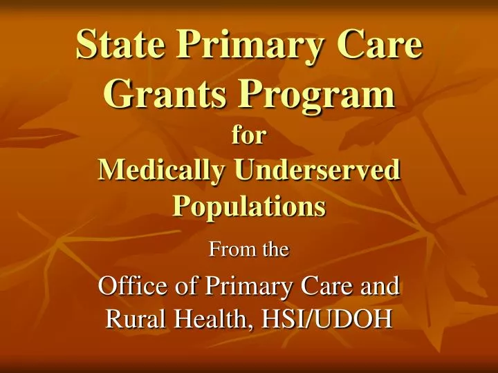 state primary care grants program for medically underserved populations