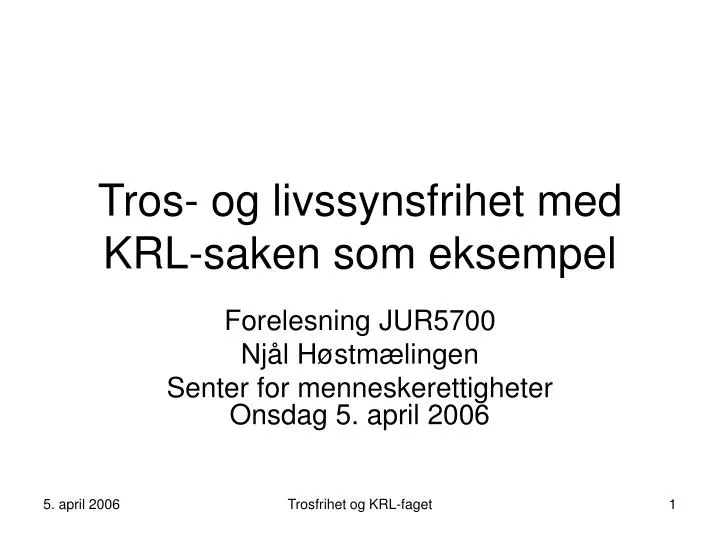 tros og livssynsfrihet med krl saken som eksempel