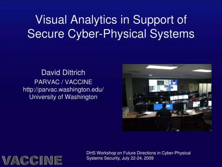 visual analytics in support of secure cyber physical systems