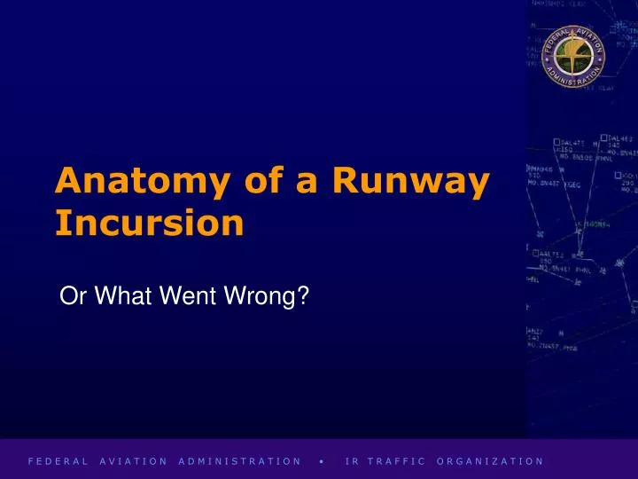 anatomy of a runway incursion