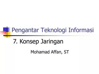 pengantar teknologi informasi