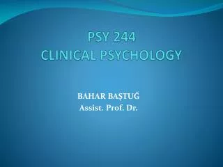 psy 244 clinical psychology