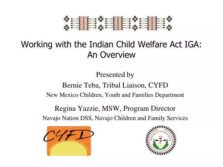 working with the indian child welfare act iga an overview