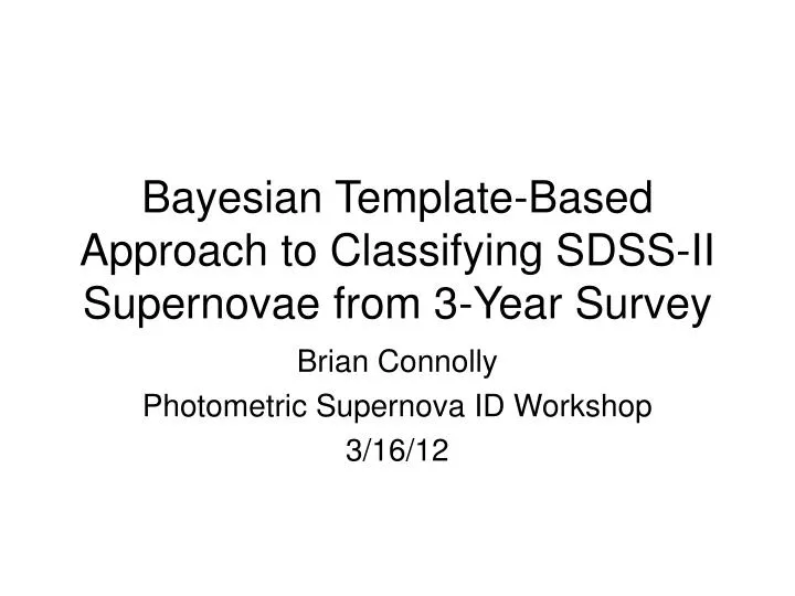 bayesian template based approach to classifying sdss ii supernovae from 3 year survey