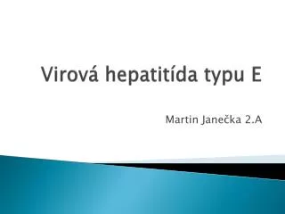 virov hepatit da typu e