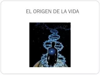 el origen de la vida