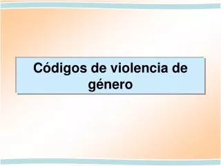 c digos de violencia de g nero