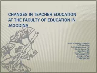 Changes in Teacher Education at the Faculty of Education in Jagodina