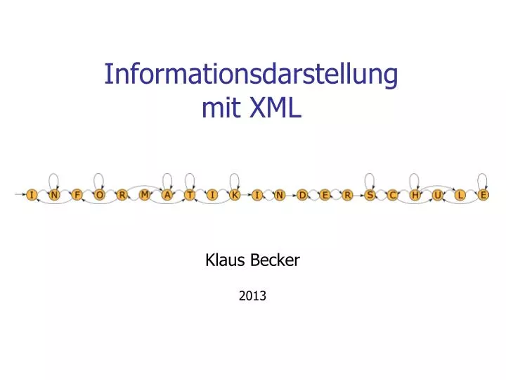 informationsdarstellung mit xml