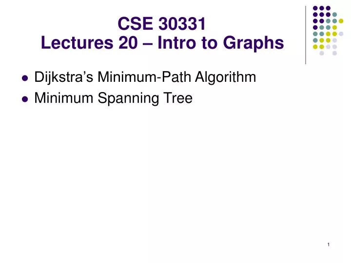 cse 30331 lectures 20 intro to graphs