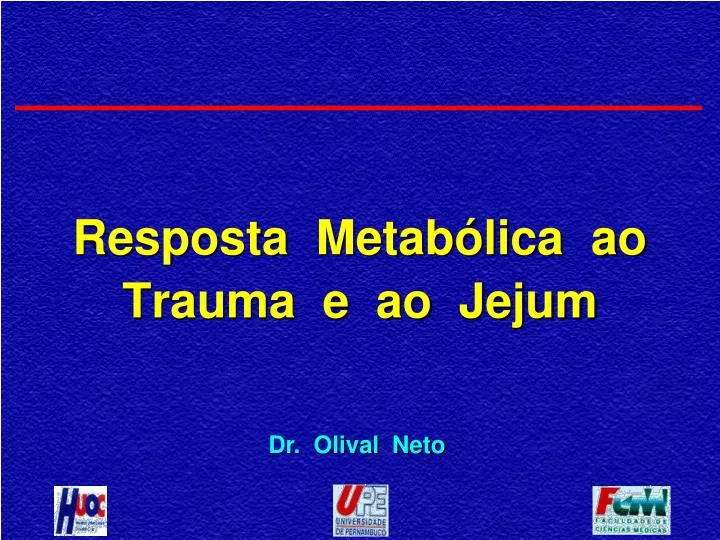 resposta metab lica ao trauma e ao jejum