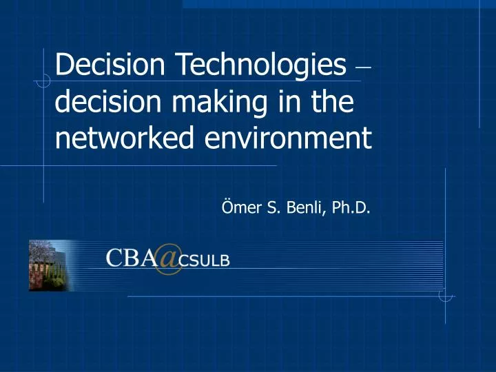 decision technologies decision making in the networked environment