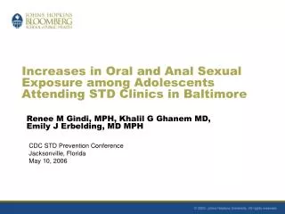 Increases in Oral and Anal Sexual Exposure among Adolescents Attending STD Clinics in Baltimore