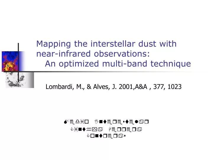 mapping the interstellar dust with near infrared observations an optimized multi band technique