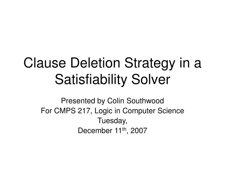 clause deletion strategy in a satisfiability solver