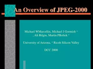 An Overview of JPEG-2000